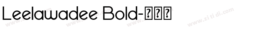 Leelawadee Bold字体转换
